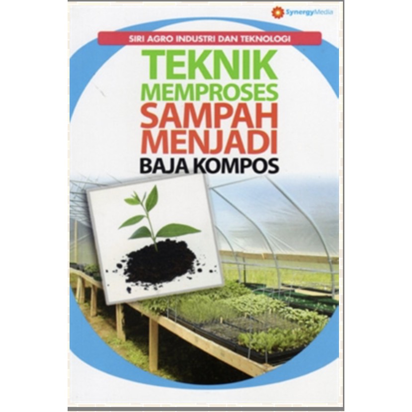 Teknik Memproses Sampah Menjadi Baja Kompos Shopee Malaysia