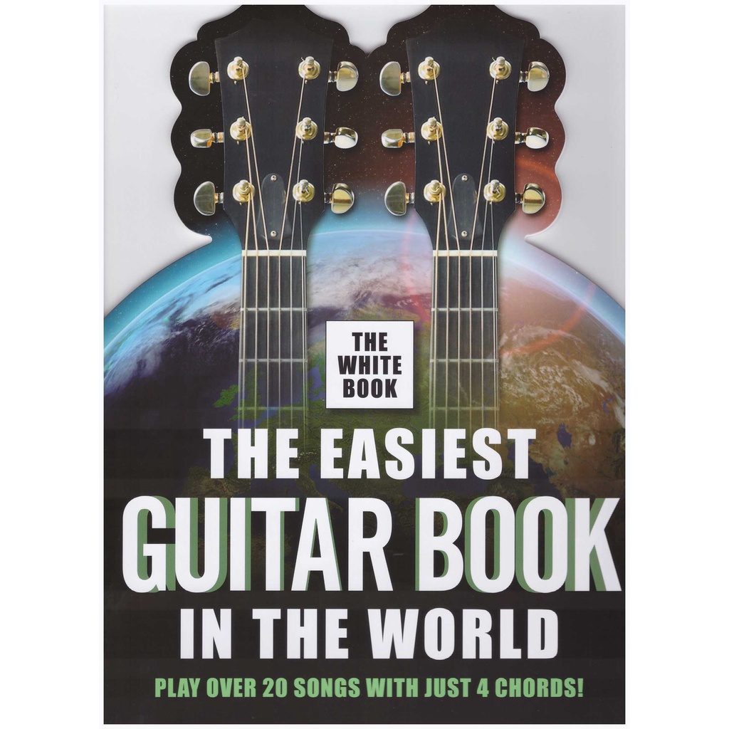 The Easiest Guitar Book In The World The White Book / Guitar Book 