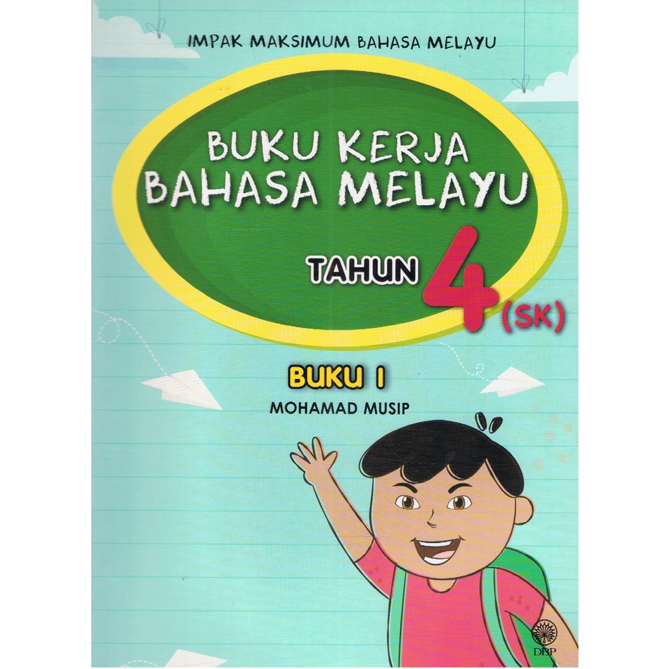 DBP: Impak Maksimum Bahasa Melayu Buku Kerja Tahun 4 Buku 1