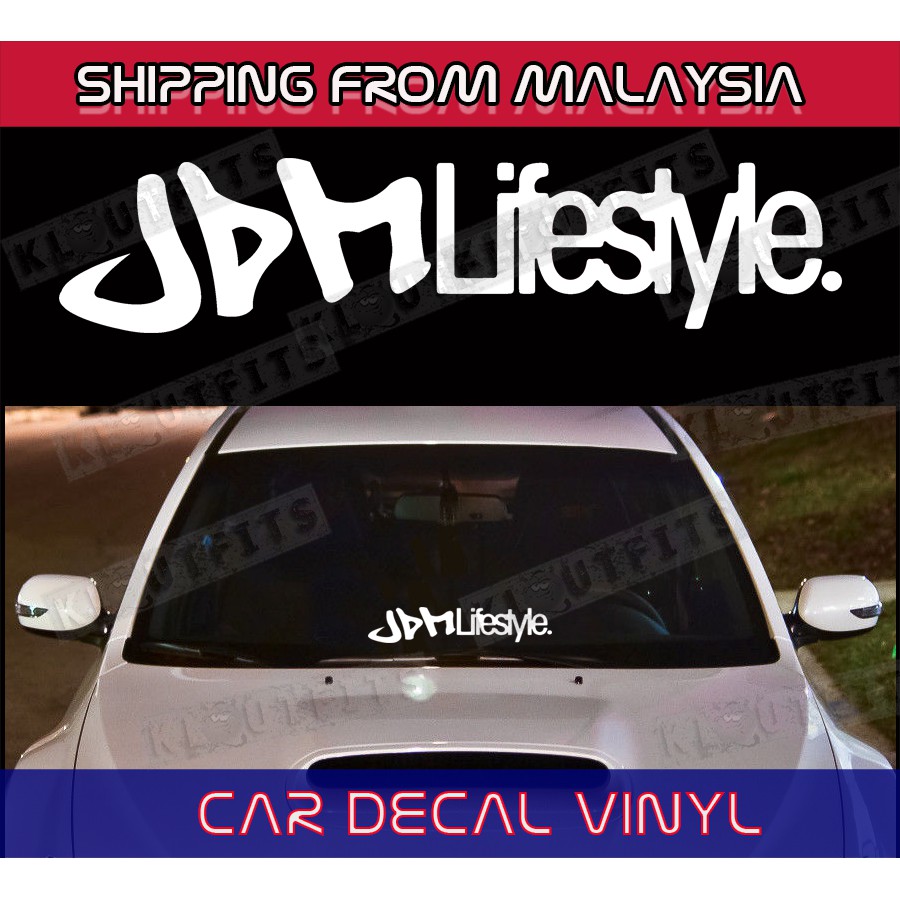 Jdm Lifestyle Stickers Windscreen Car Bumper Hood Mirror Cermin Door Proton Myvi Honda Axia Accord Civic Shopee Malaysia