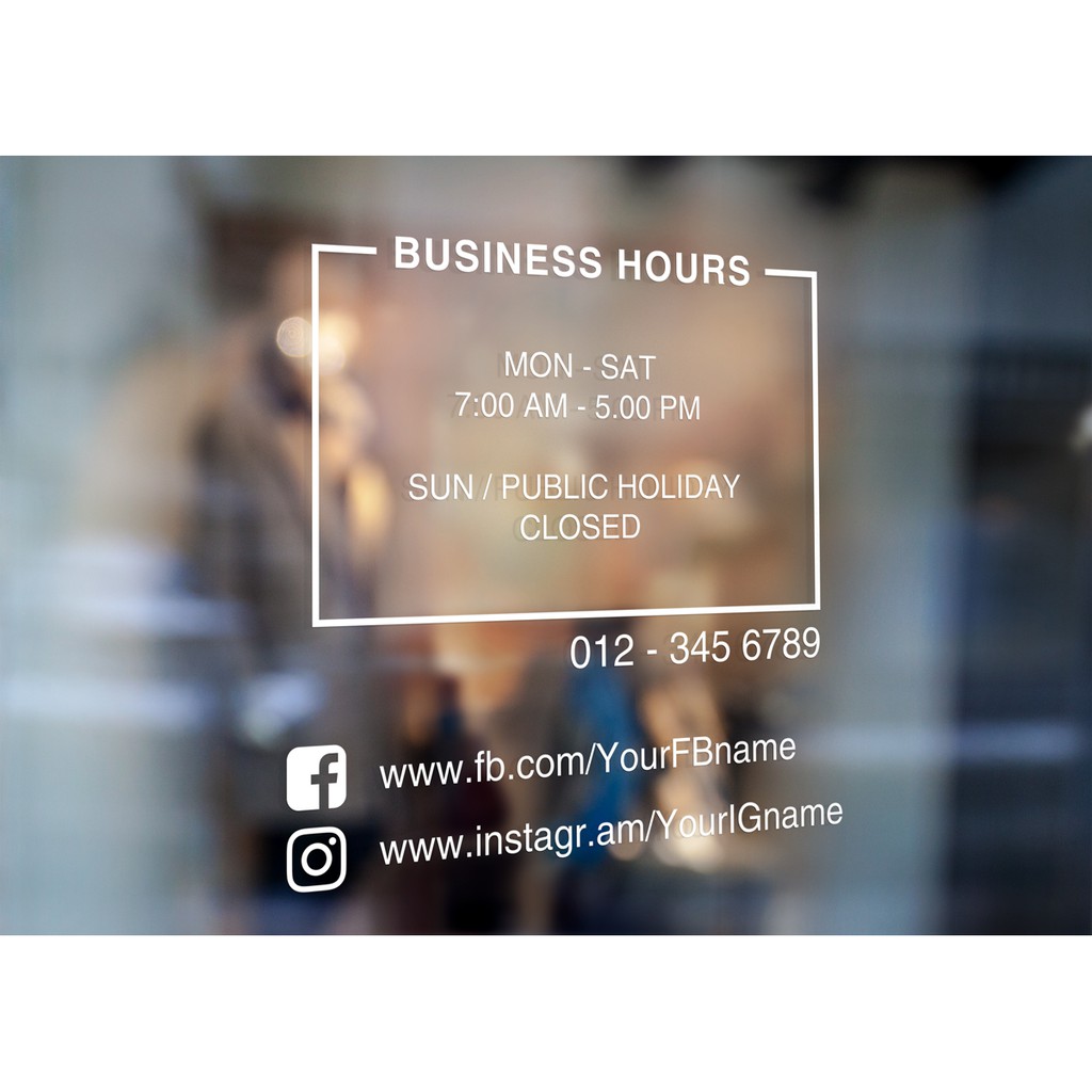 Custom Work Business Hours Opening Hours Decal Sticker Die Cut For Shop Window Shopee Malaysia