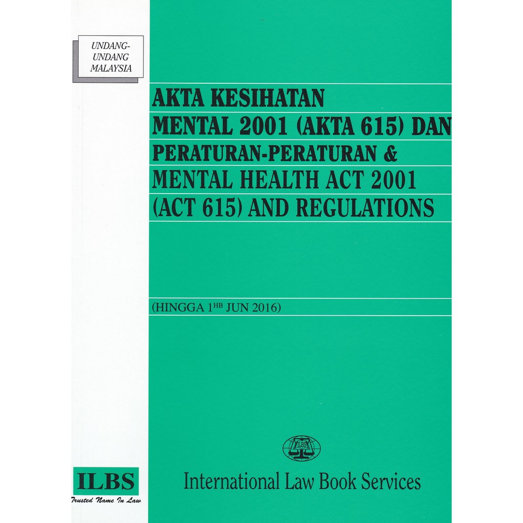Mental Health Act 2001 Act 615 And Regulations Hingga 1hb Jun 2016 Shopee Malaysia