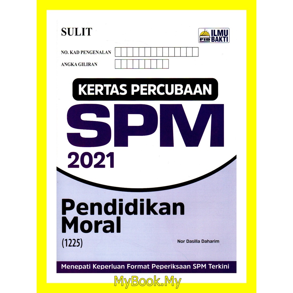 MyB Buku Latihan : Kertas Percubaan SPM - Pendidikan Moral (Ilmu Bakti ...