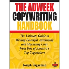 The Adweek Copywriting Handbook eBook | Joseph Sugarman | The Ultimate Guide to Writing Powerful Advertising