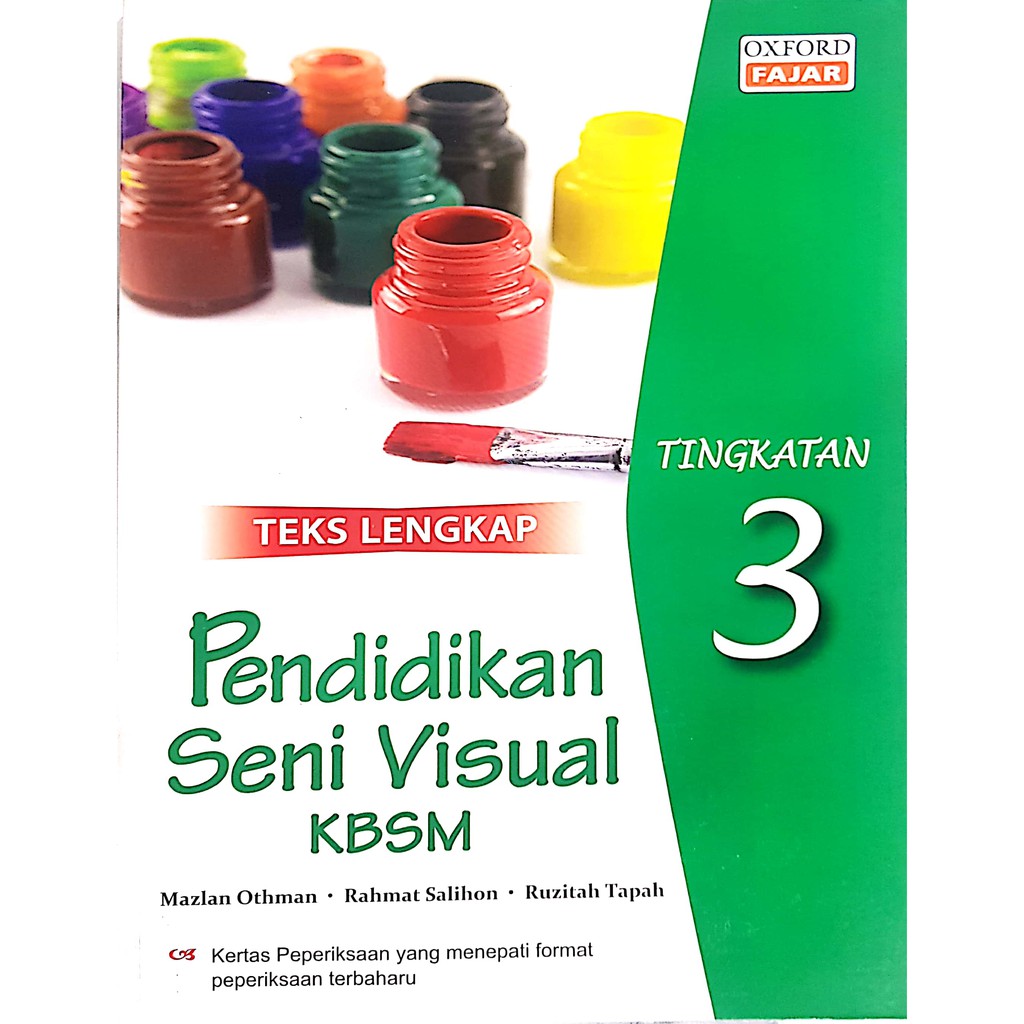 Teks Lengkap . Pendidikan Seni Visual . Tingkatan 3 . KBSM . Terbitan ...