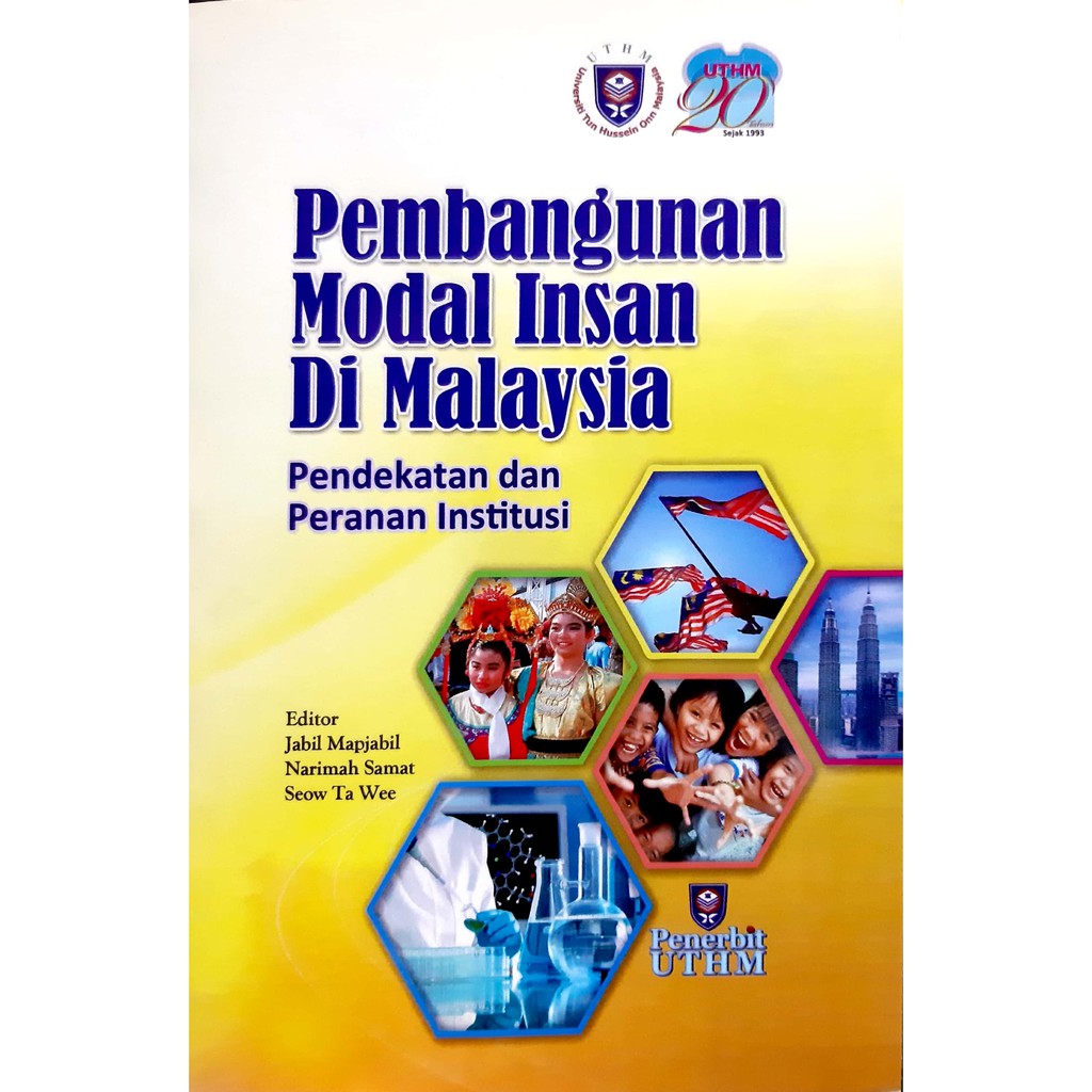 Penerbit UTHM: Pembangunan Modal Insan Di Malaysia Pendekatan Dan Peranan Institusi