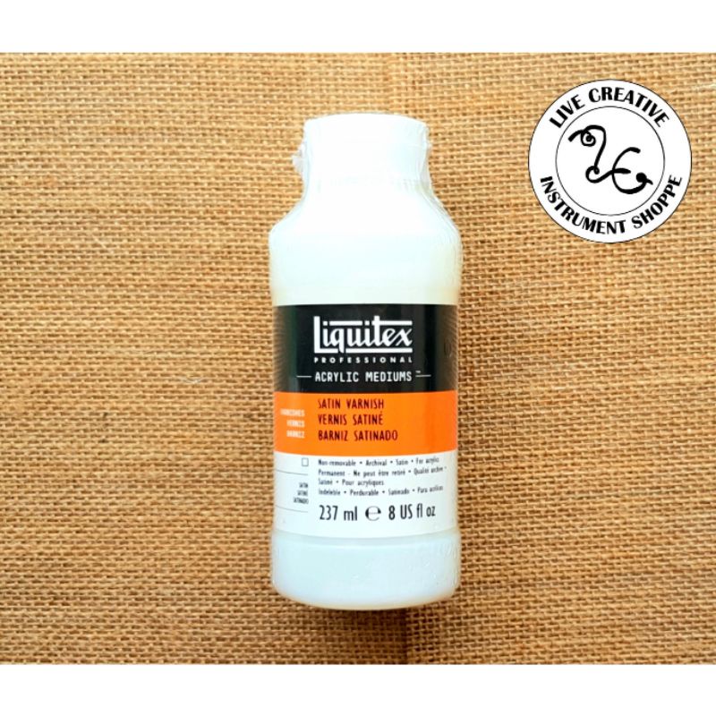 LIQUITEX Professional Satin Varnish Acrylic Mediums (237ml) Shopee
