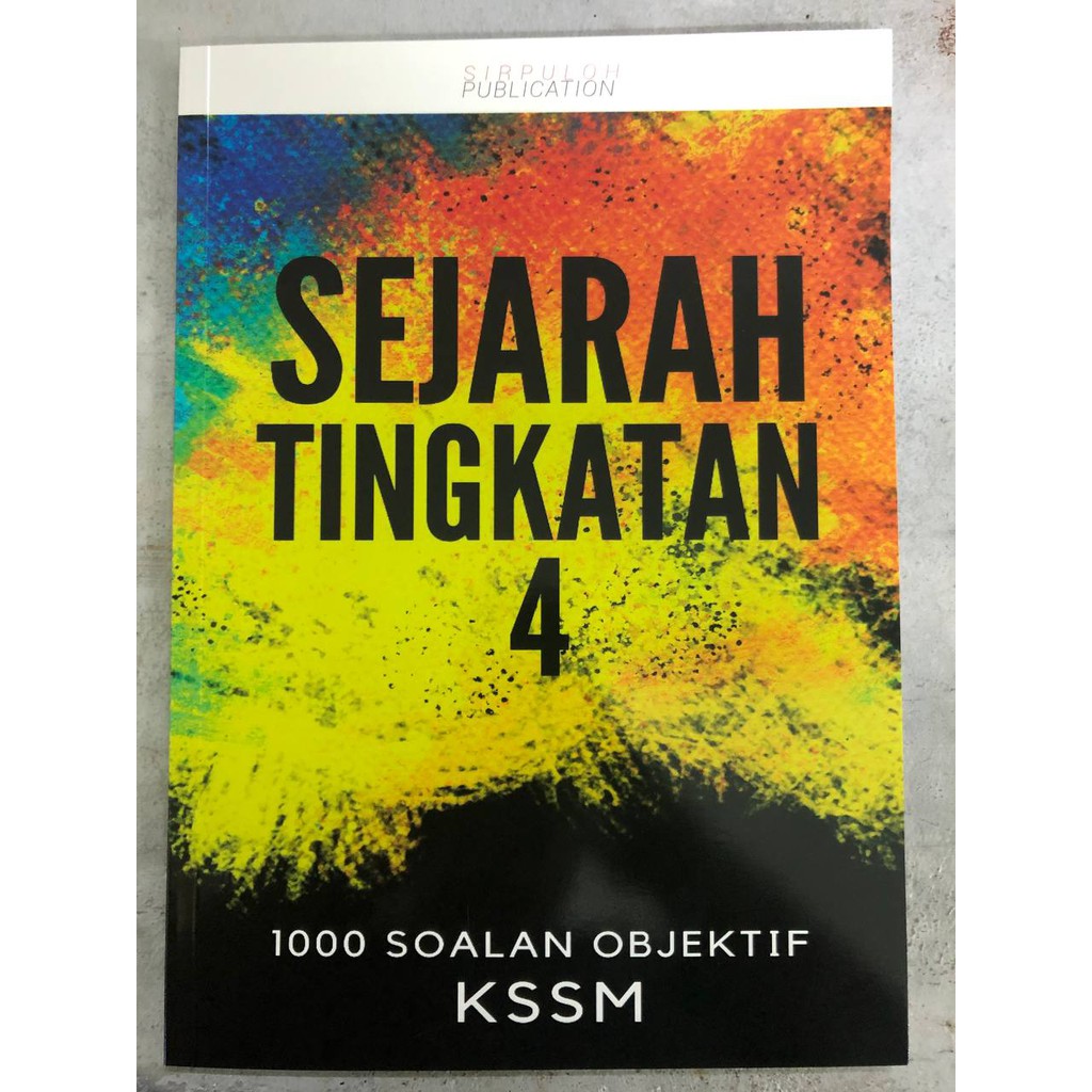 Soalan Objektif Sejarah Tingkatan 4 / Sejarah Tingkatan 4 Kssm Bab 1 ...