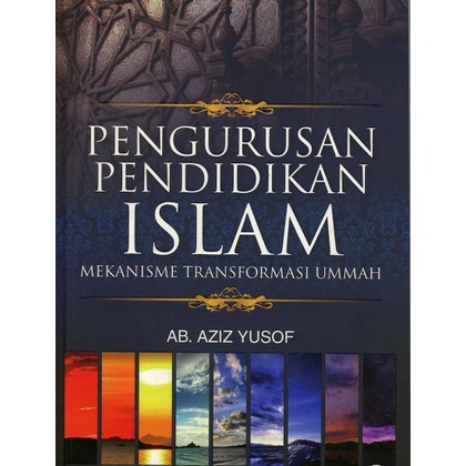 PENGURUSAN PENDIDIKAN ISLAM MEKANISME TRANSFORMASI UMMAH