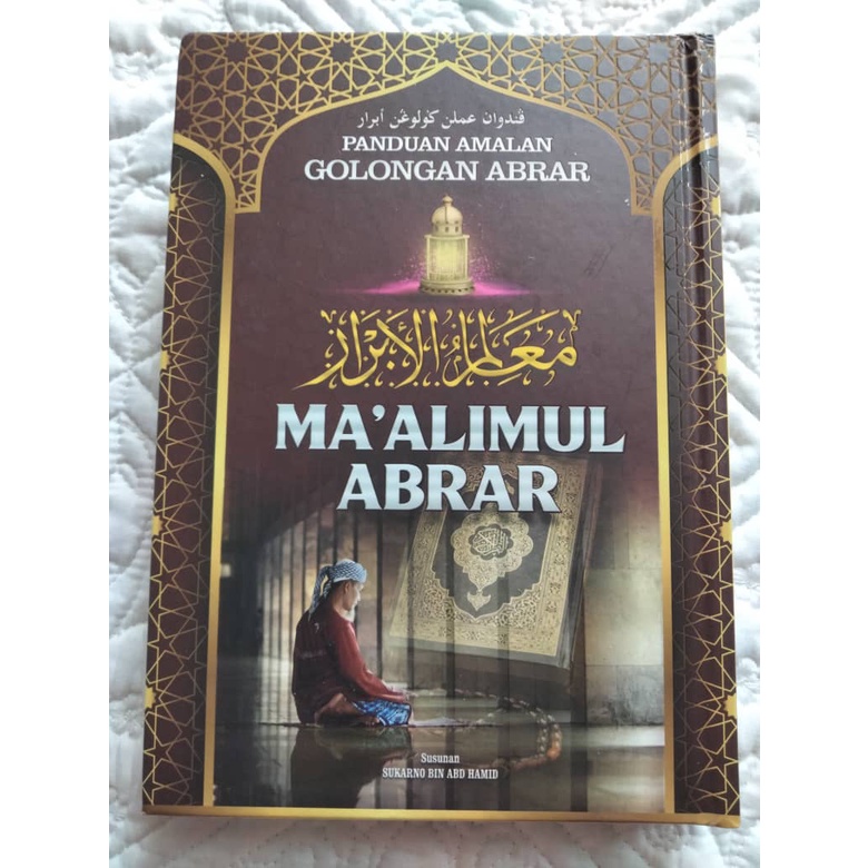 AGAMA : MA'ALIMUL ABRAR - PANDUAN AMALAN GOLONGAN ABRAR (PRE-LOVED ...