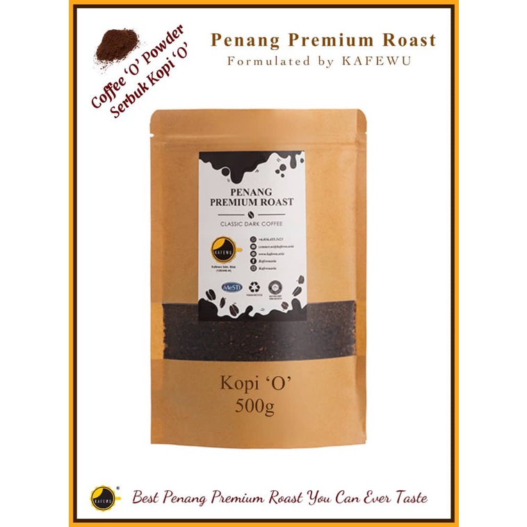 KAFEWU Kopi O (Penang Premium Roast) 500g