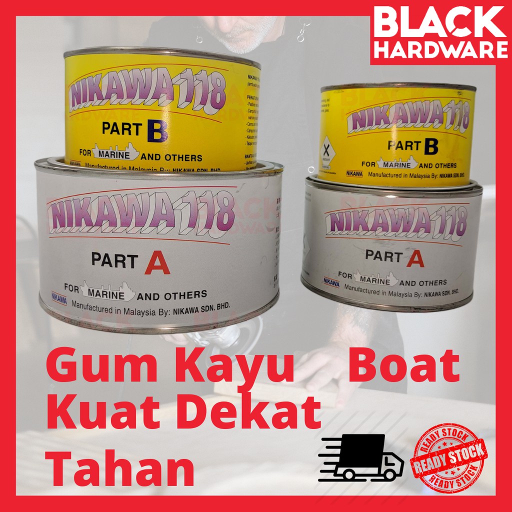 Black Hardware Nikawa 118 A+B Bond Wood Boat Ceramic Glass Strength Adhesive Gum Glue Gam Kayu Fiber