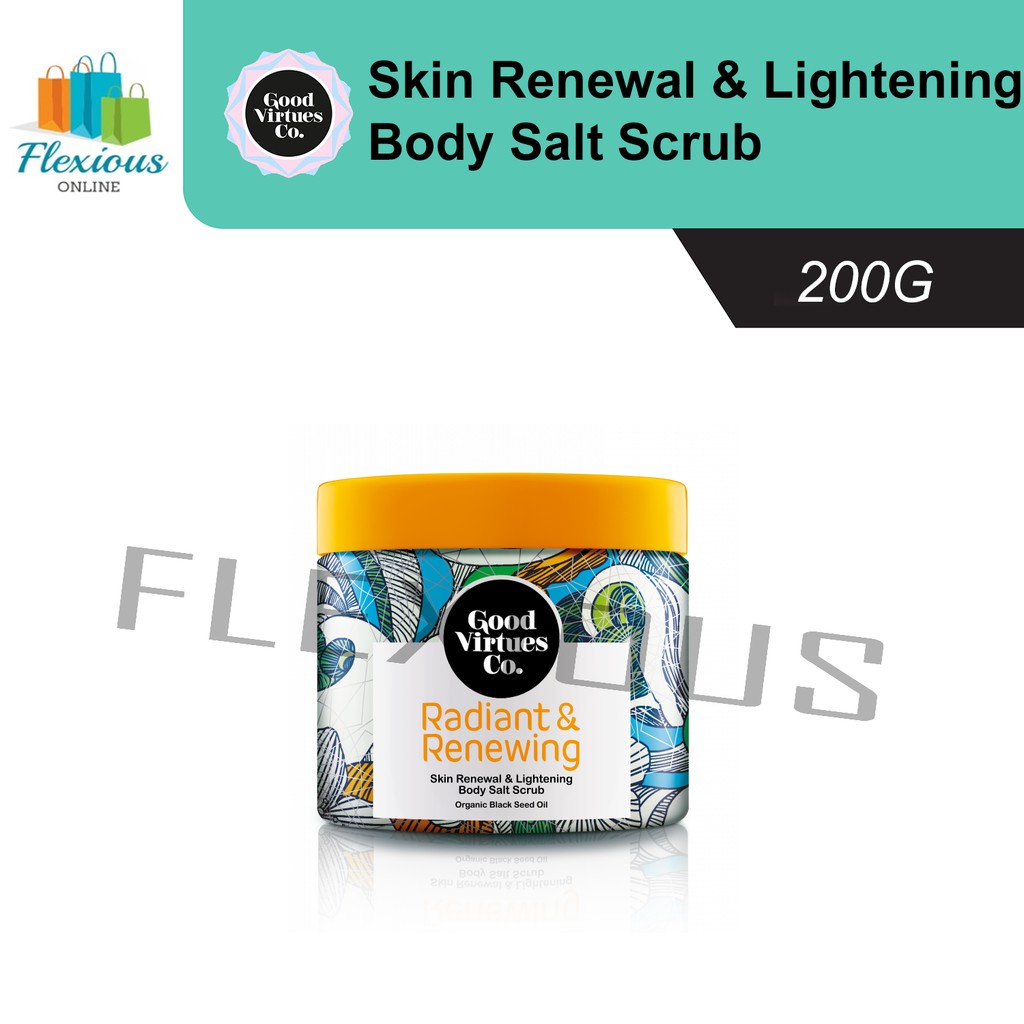 *GVC* Good Virtues Co. Skin Renewal & Lightening Body Salt Scrub 200g