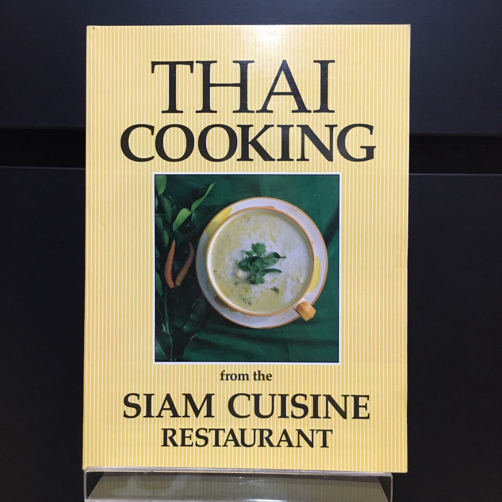 Thai Cooking from the Siam Cuisine Restaurant (Used English Bookstore Gekko Books)