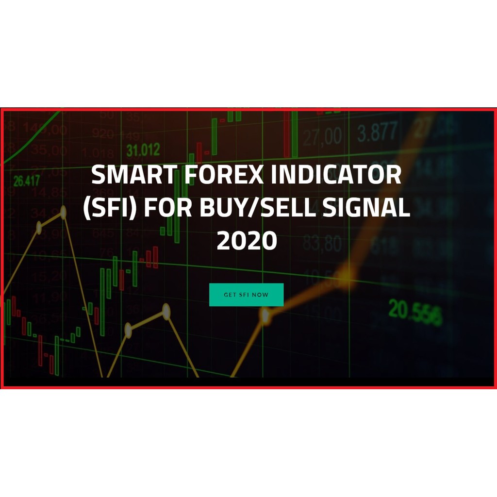 SMART FOREX INDICATOR (SFI) FOR BUY/SELL SIGNAL 2020 MT4 ...