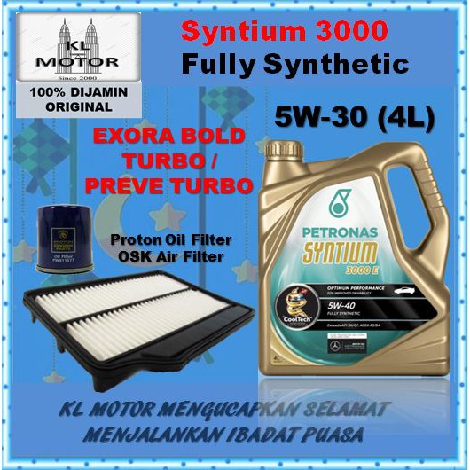 Preve Turbo Exora Bold Turbo Petronas Engine Oil Syntium 3000 Fully Synthetic 5w 30 Proton Oil Filter Biru Osk Air Filt Shopee Malaysia