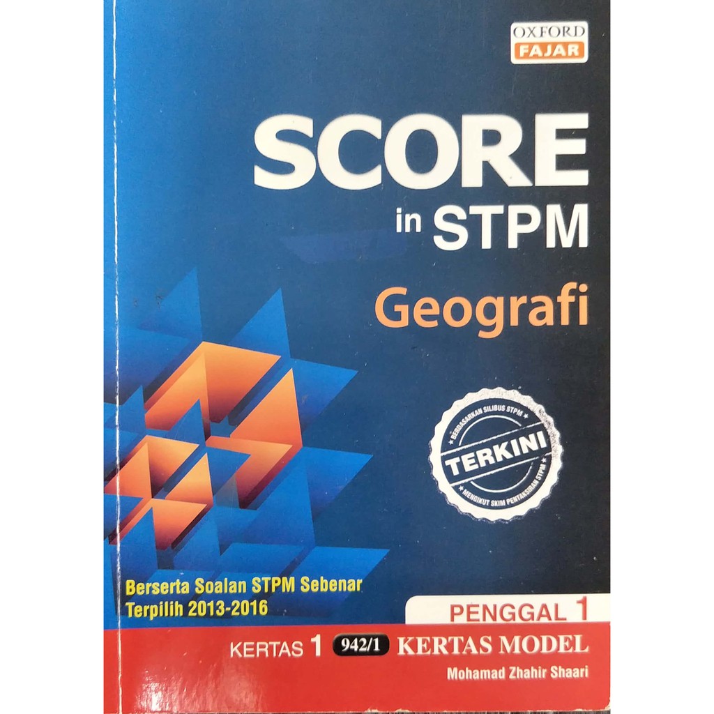 Score In Stpm Geografi Stpm Penggal 1 Soalan Stpm Sebenar Terpilih 2013 2016 Shopee Malaysia