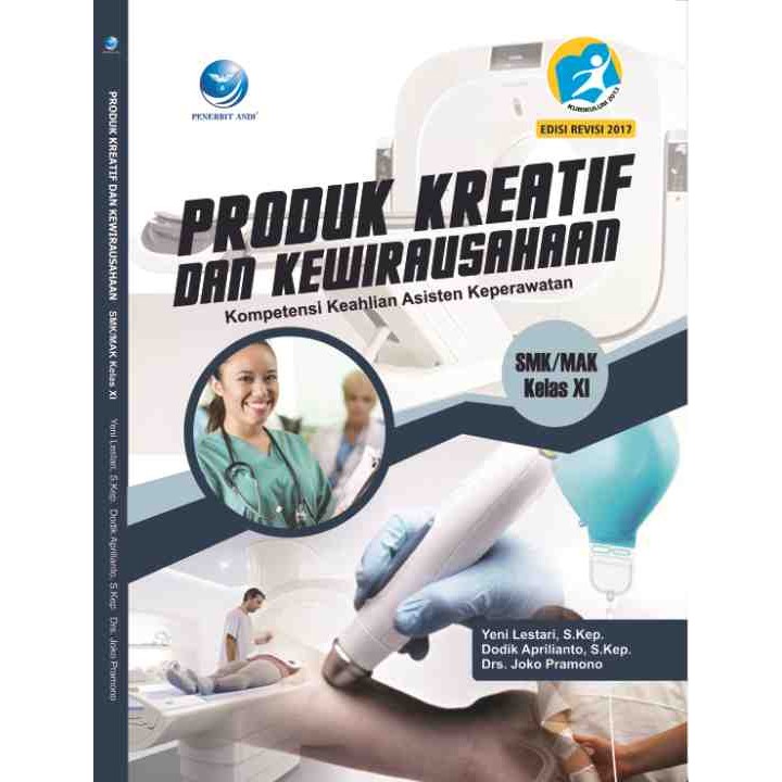 Creative Products And Entrepreneurship SMK/MAK XI Class, Competency Of Nursing Assistant Skills