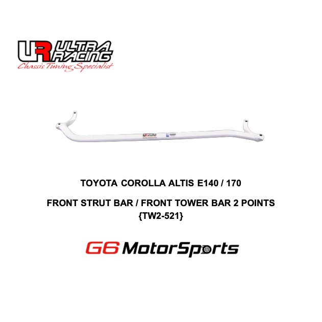 TOYOTA COROLLA ALTIS E140 / 170 ULTRA RACING SAFETY BAR FRONT STRUT