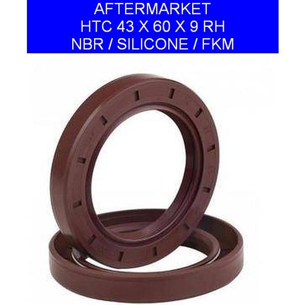 Aftermarket Oil Seal - HTC 43x60x9-RH NBR/SIL/FKM ( 43 x 60 x 9 ) MD707575 AH7886E