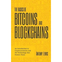 [100% Original] The Basics of Bitcoins and Blockchains