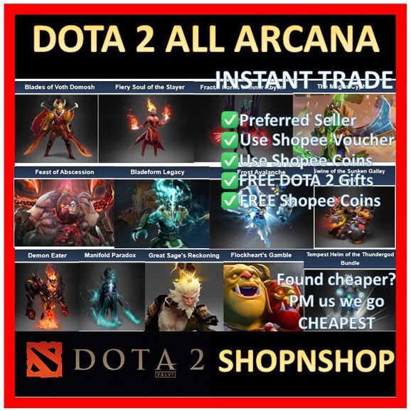 DOTA 2 Arcana INSTANT TRADE [FREE GIFT*] Jugg SF PA LC Lina CM Rubick Zeus Techies TB MK OM