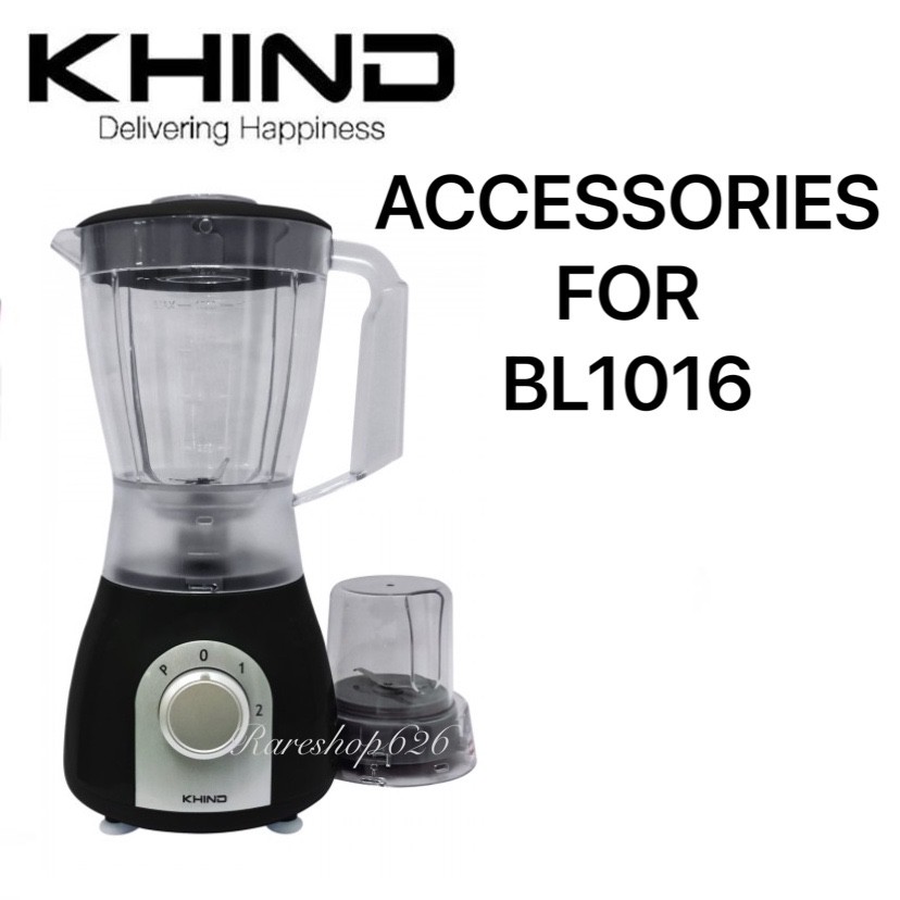 KHIND BL1016 Blender Accessories - 100% Original