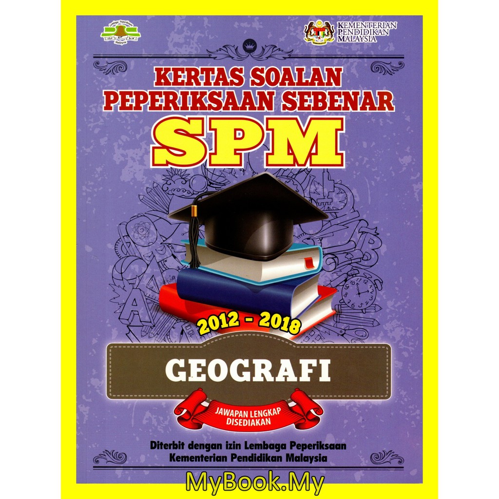 Myb Buku Latihan Kertas Soalan Peperiksaan Sebenar Spm 2012 2018 