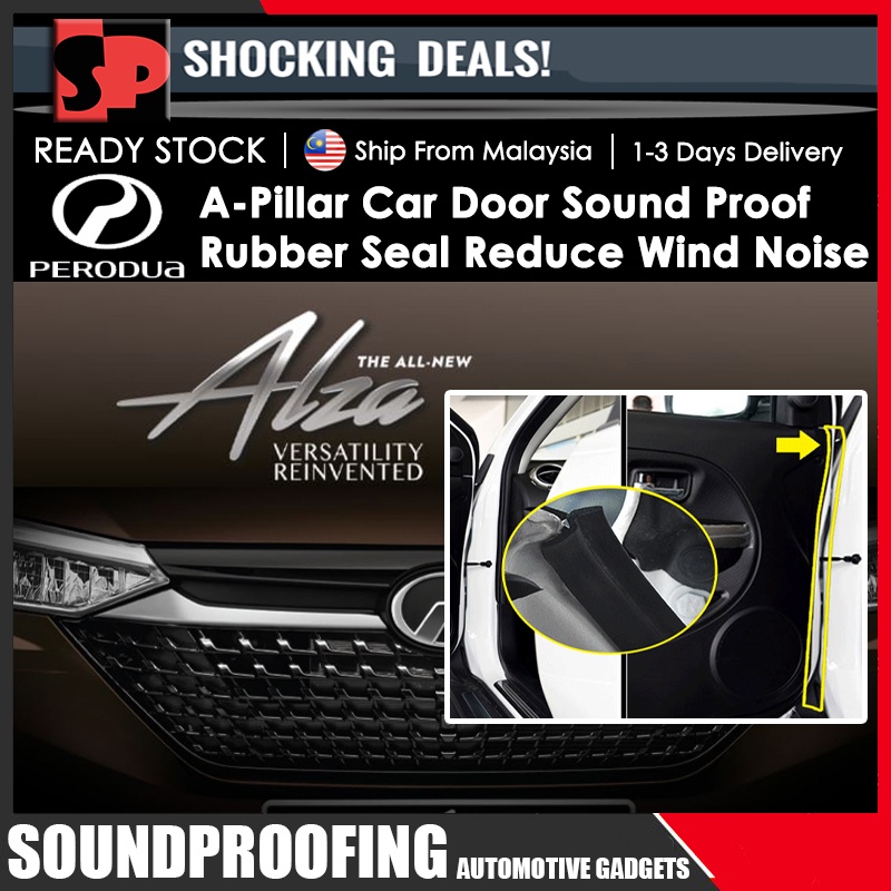 Perodua Alza 20222023 APillar Car Door Sound Proof Rubber Seal Reduce Wind Noise Shopee Malaysia