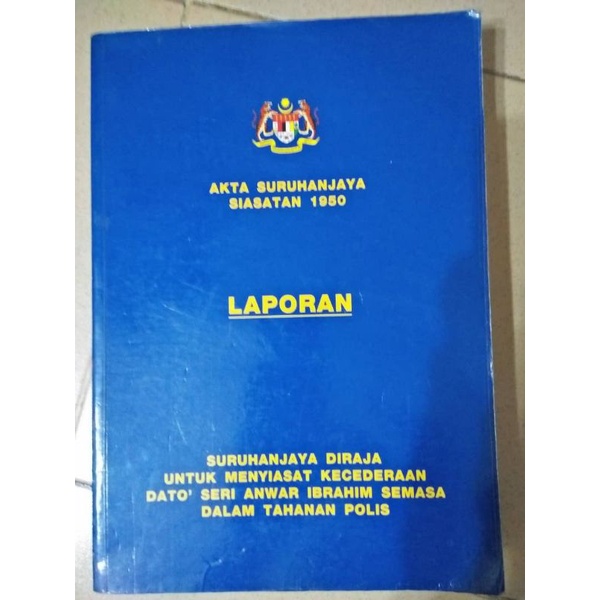 Laporan Suruhanjaya Diraja Untuk Menyiasat Kecederaan Dato Seri Anwar Ibrahim semasa dalam tahanan polis