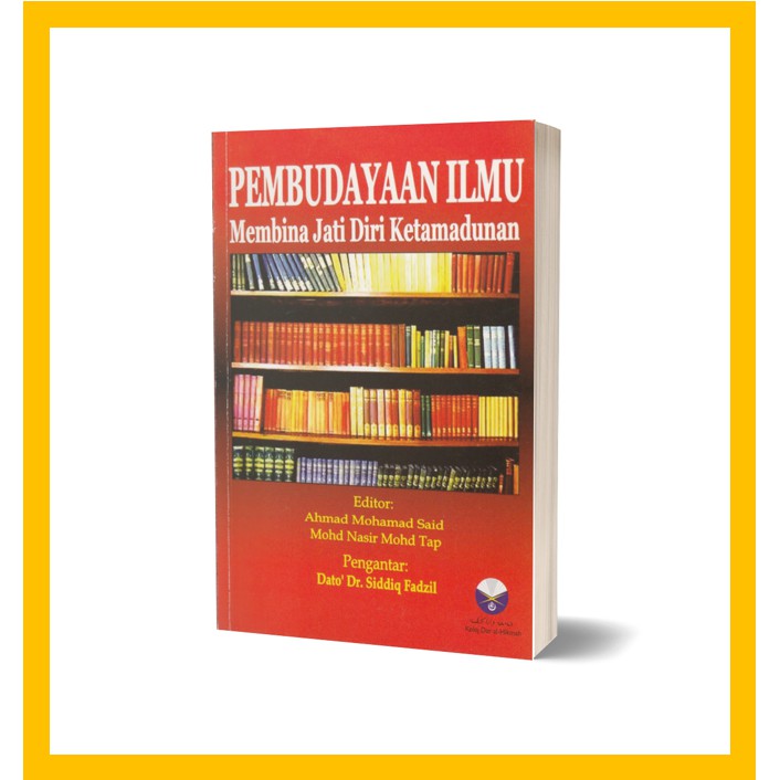 Buku Akk Pembudayaan Ilmu Membina Jati Diri Ketamadunan Shopee Malaysia