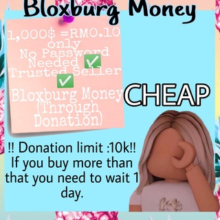 BloxBurg money cheap 1k =RM0.10