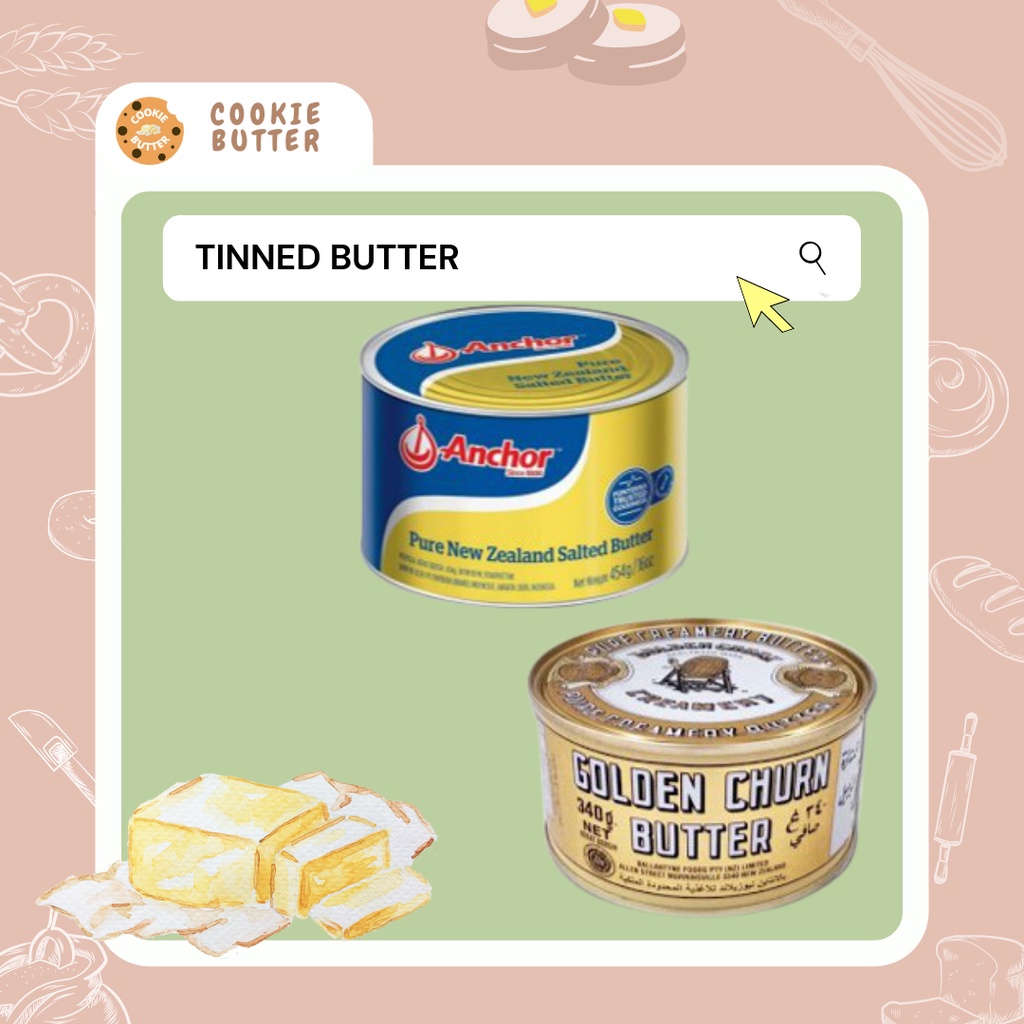 GOLDEN CHURN Tinned Butter 340g / ANCHOR Tinned Pure Butter 454g