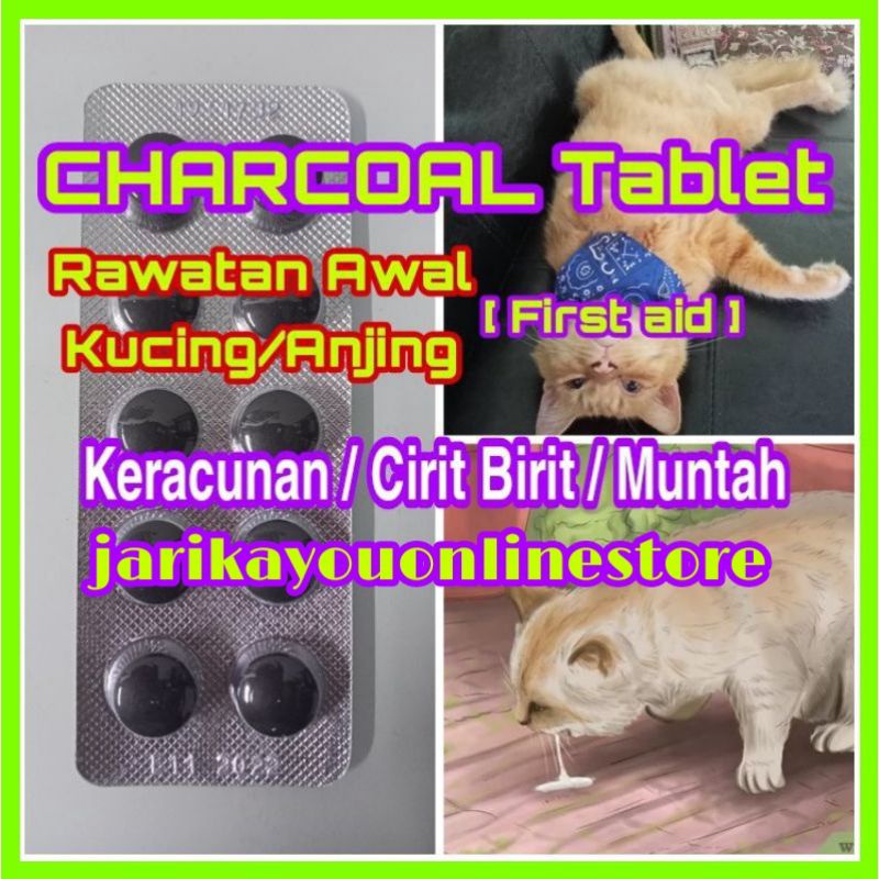 10 Biji [ READY STOCK ] RAWATAN AWAL Keracunan Kucing/ Cirit Birit /Muntah,  First Aid For Cat u0026 Dog/ Charcoal Tablet