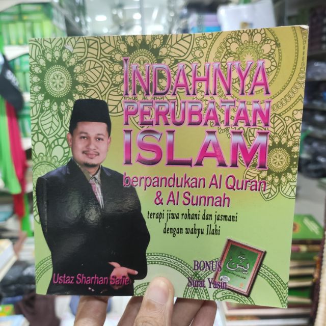 Perubatan Islam Berpandukan Al Quran Al Sunnah Terapi Jiwa Rohani Dan Jasmani Dengan Wahyu Illahi Ustaz Sharhan Shopee Malaysia