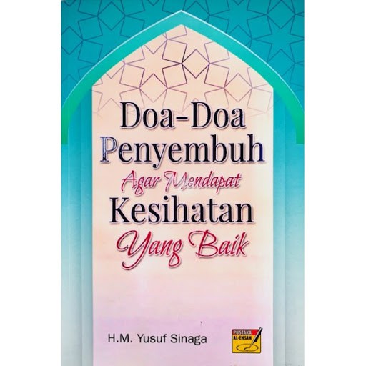 Doa-Doa Penyembuh Agar Mendapat Kesihatan Yang Baik