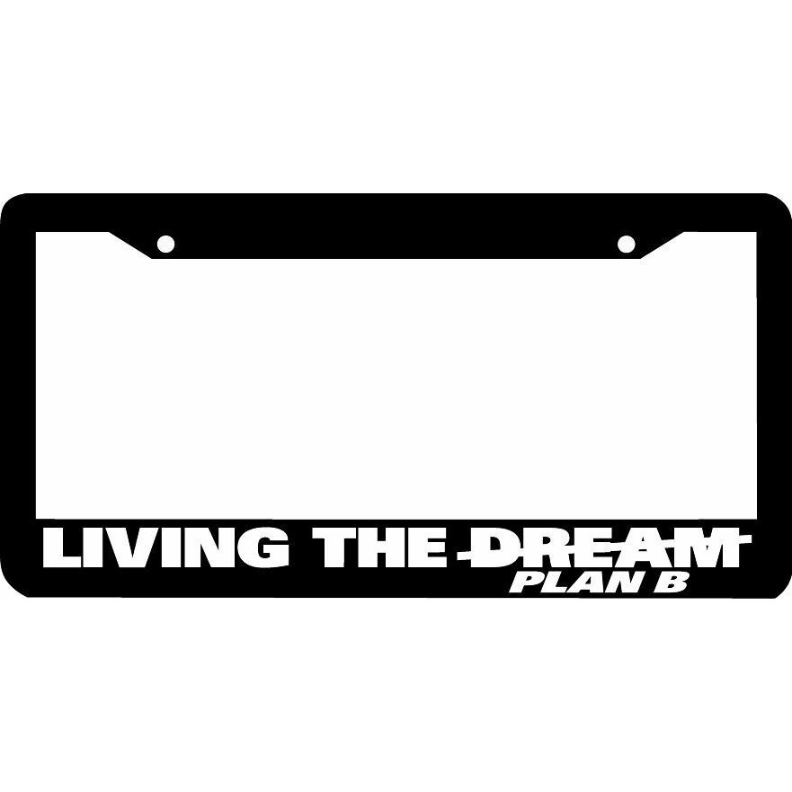 Living The Dream Plan B Funny License Plate Frame Shopee Malaysia