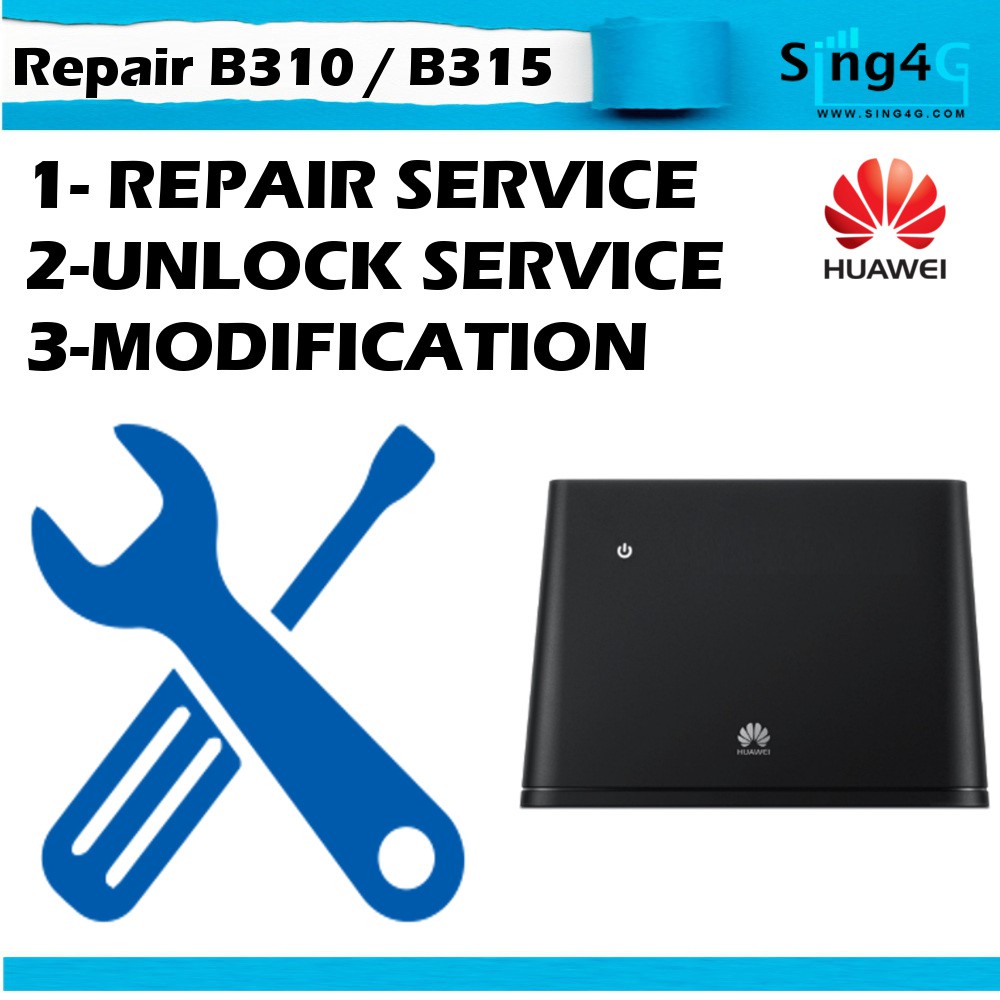 Repair Service , Brick Recovery , Modification Huawei Router Huawei B315 Huawei E5186