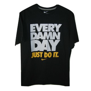 every damn day nike shirt