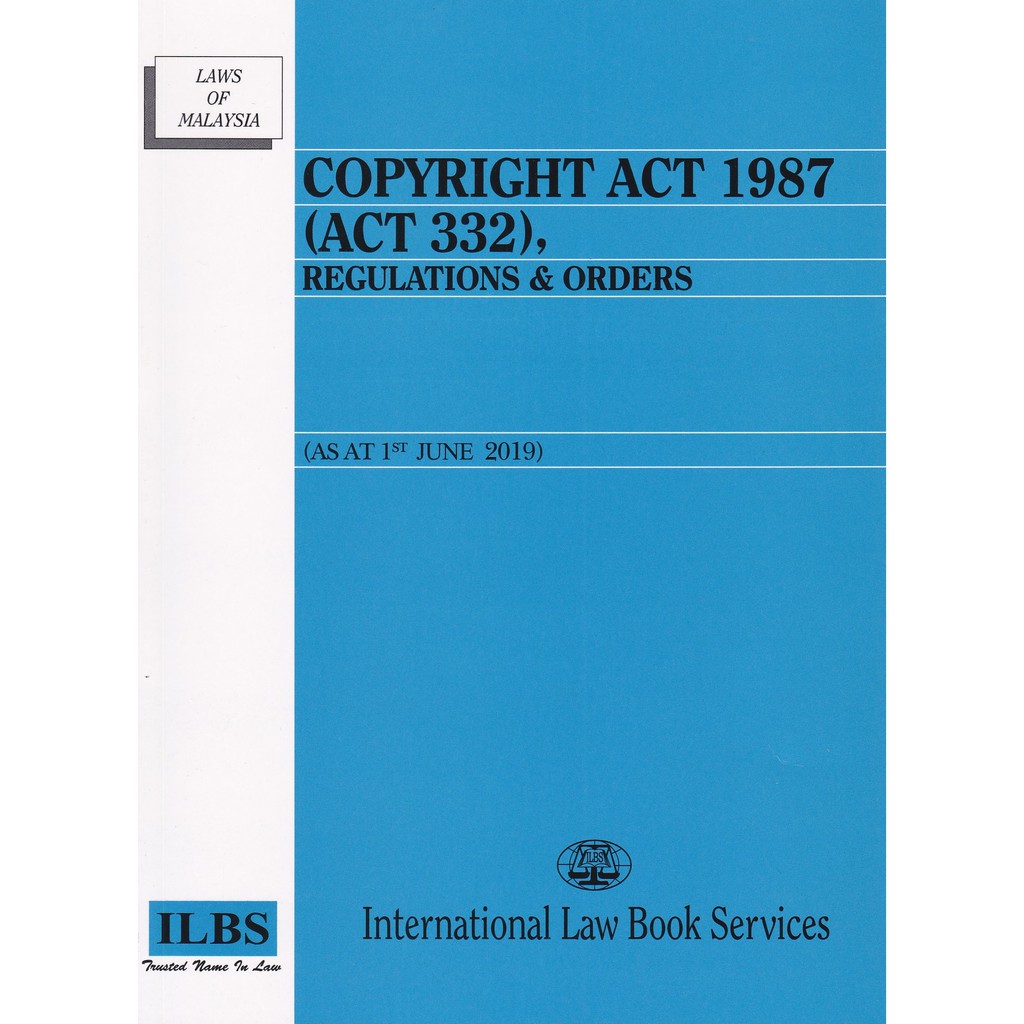 Copyright Act 1987 Act 332 Regulations Orders As At 1st June 2019 Shopee Malaysia