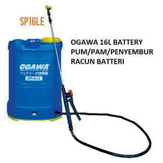 OGAWA/Tenaka/LKM 16Litre Battery Pump/Pam Racun Bateri/Penyembur Racun ...