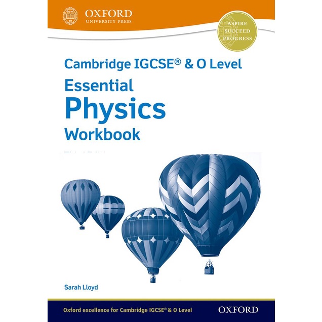 NEW CAMBRIDGE IGCSE AND O LEVEL ESSENTIAL PHYSICS: WORKBOOK (3RD EDITION) - 9781382006286 - OXFORD - SPEEDBOOKS.MY