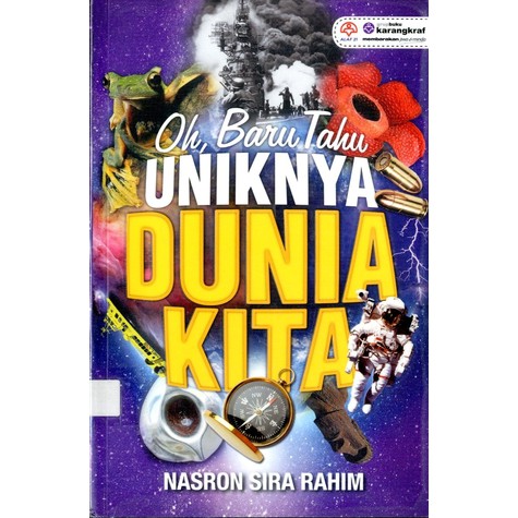Oh, Baru Tahu Uniknya Dunia Kita-Nasron Sira Rahim