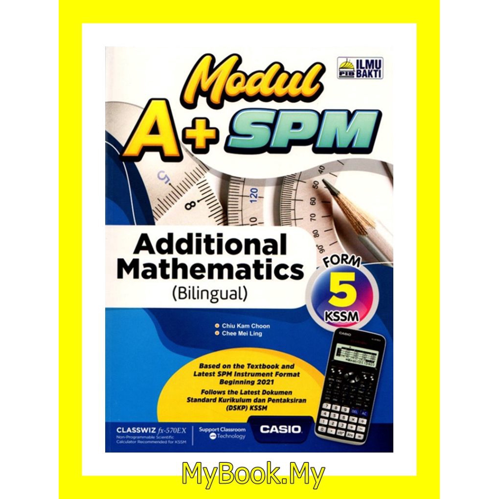 Myb Buku Latihan Modul A Spm Tingkatan 5 Additional Mathematics Matematik Tambahan Dwibahasa Ilmu Bakti Shopee Malaysia