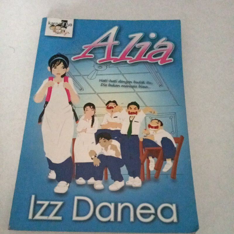 Alia (Hati hati dengan budak itu, dia bukan manusia..)