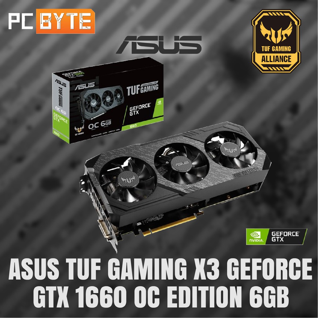 Asus Tuf Gaming Geforce Gtx 1660 X3 Oc Edition 6gb Gddr5 Tuf3 Gtx1660 O6g Gaming Shopee Malaysia