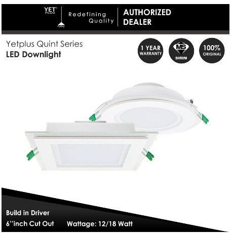 YETplus QUINT Series LED Downlight Square Glass (YET-558) [SIRIM APPROVED]