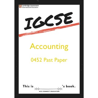 Printed Cambridge IGCSE Accounting 0452 Past Paper Exam Year 11 2015 To ...