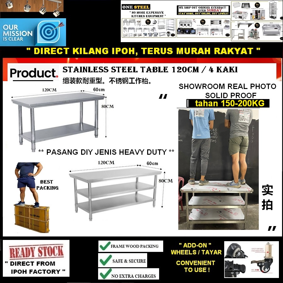 MEJA BUDGET STAINLESS STEEL 120CM/4 KAKI. WORK TABLE WORK BENCH /MEJA KERJA DAPUR 经济不锈钢厨房工作枱.MEJA KITCHEN