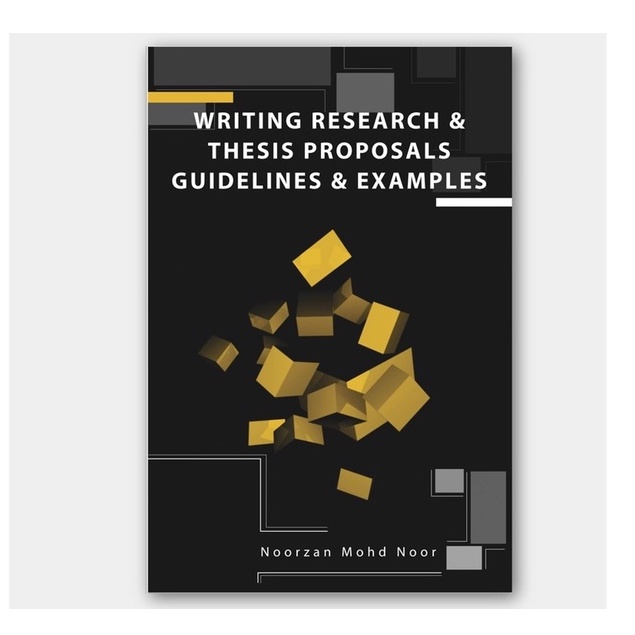 Writing Research & Thesis Proposals Guidelines & Examples Ready to ship